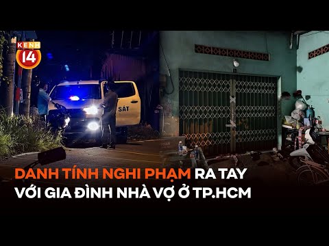 Identity of Suspect Who Attacked In-Laws in Ho Chi Minh City