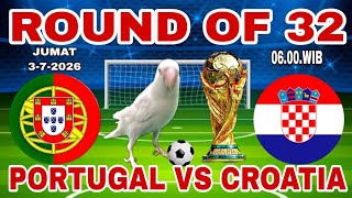 PORTUGAL VS CROATIA || 2026 WORLD CUP ROUND OF 32 || ARJUNA'S PREDICTION