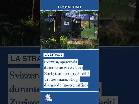 Video Svizzera, sparatoria durante un rave vicino Zurigo: un morto e 5 feriti