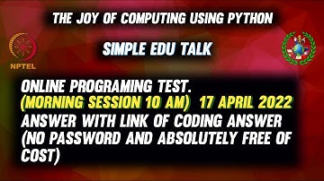 The Joy of Computing Using Python | 17 April Morning Session | NPTEL