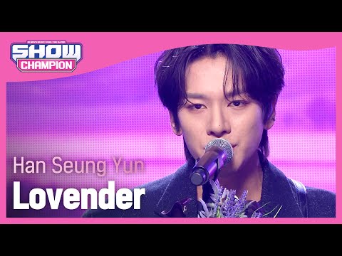 Han Seung Yun - Lovender (한승윤 - 러벤더) | Show Champion | EP.424