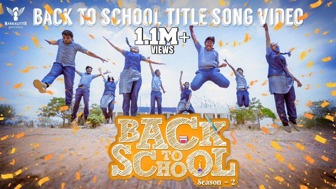 Back To School S02  Title Song Video  Nakkalites
