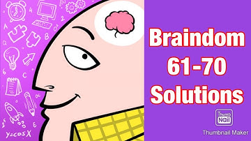 Braindom : Levels 61 62 63 64 65 66 67 68 69 70 Walkthrough (Tricky Brain Puzzles)