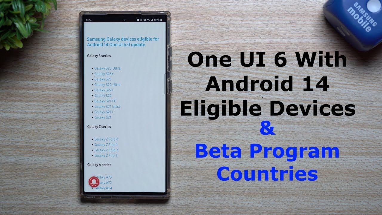Samsung Android 14 update: List and schedule of eligible devices