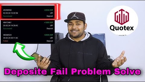 Quotex deposit failed problem solve || Quotex me deposit failed problem || Trader bhai