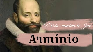 Quem foi Armínio? Vida e ministério do pai do arminianismo.| Homens de fé