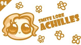 SMITE Lore #94 - Who is Achilles?