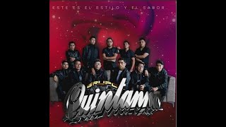 Grupo Quintanna - Te Quiero A Ti (Letra) 2019