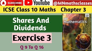 DBE Mathematics ICSE Class 10 || Chapter 3 , Shares And Dividends || Exercise 3 ( Q 9 To Q 16 )