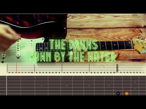The Drums - Down By The Water / Guitar Tutorial / Tabs
