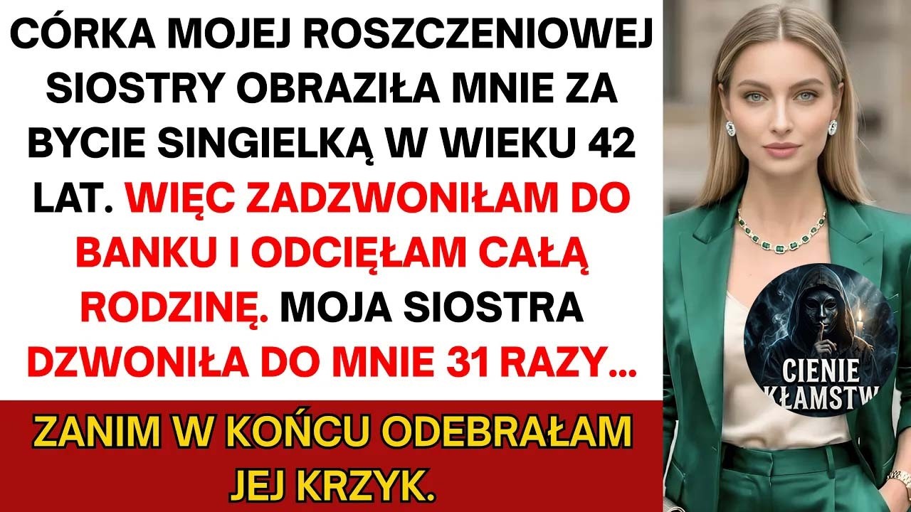 Przy moim urodzinowym torcie, po tym jak zdmuchnęłam świeczkę, moja 19-letnia siostrzenica spojrzała na mnie z pogardą i powiedziała: „Wow, wciąż singielką w twoim wieku. To smutne." Moja siostra...