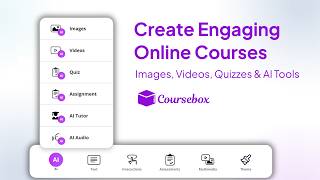 AI Images, Videos, Quizzes: Build Engaging Online Courses I Coursebox AI