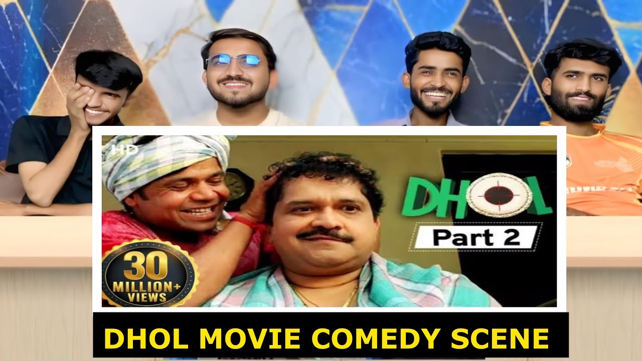 Reaction On Dhol - Superhit Bollywood Comedy Movie -Rajpal Yadav