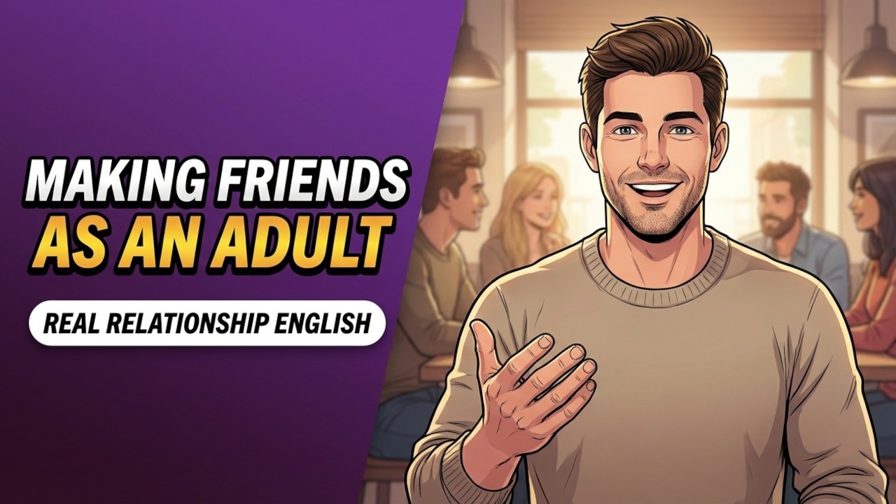 Speak Naturally About Friendship | Social English for Adults | Listening & Shadowing