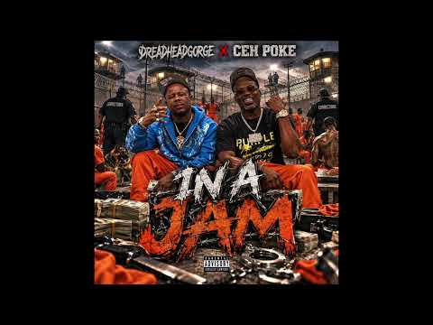 CEH POKE FT DREADHEADGORGE - IN A JAM 
