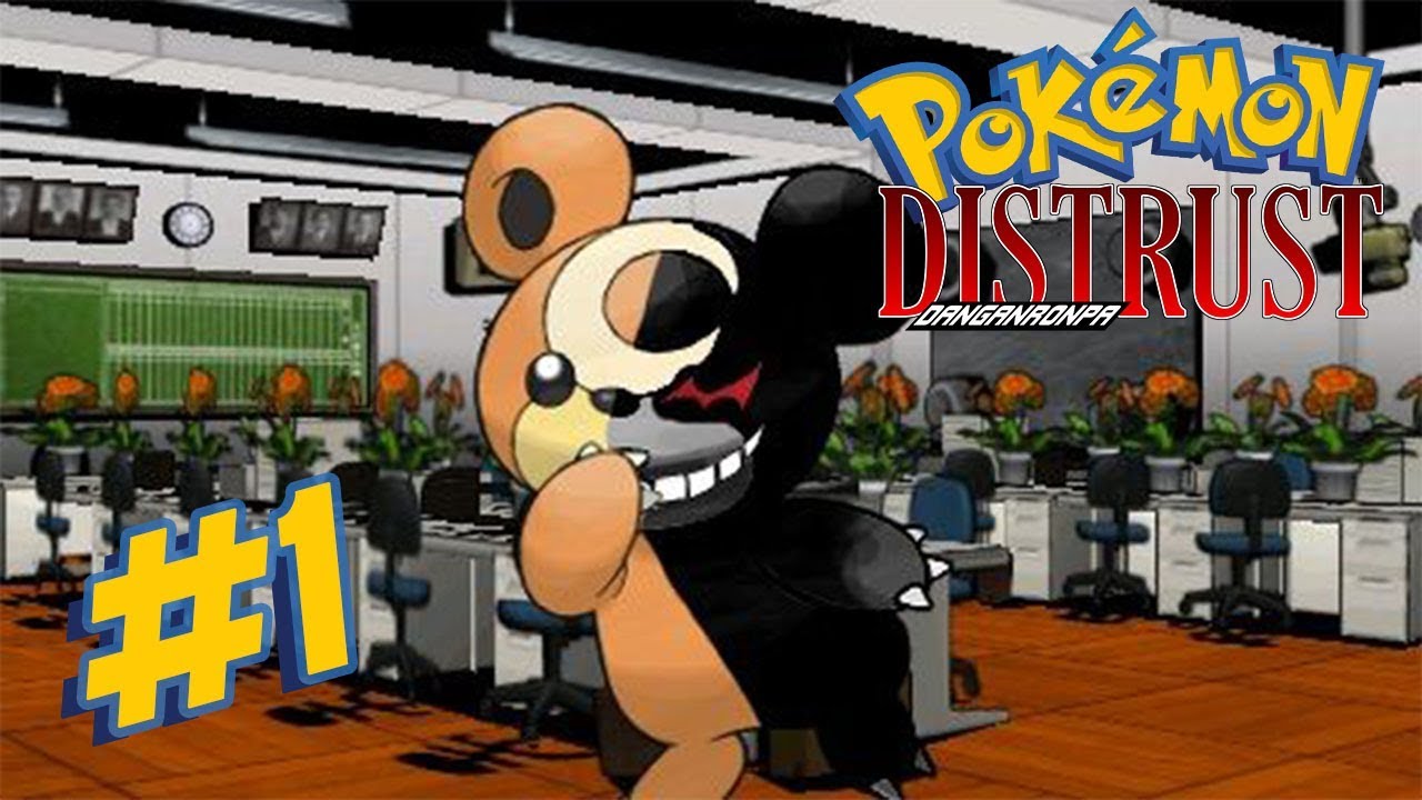 DANGANRONPA + POKÉMON = EPIC!!! Pokémon Distrust 1