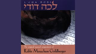 Video thumbnail of "Rabbi Menachem Goldberger - L'cha Dodi (Hebrew)"