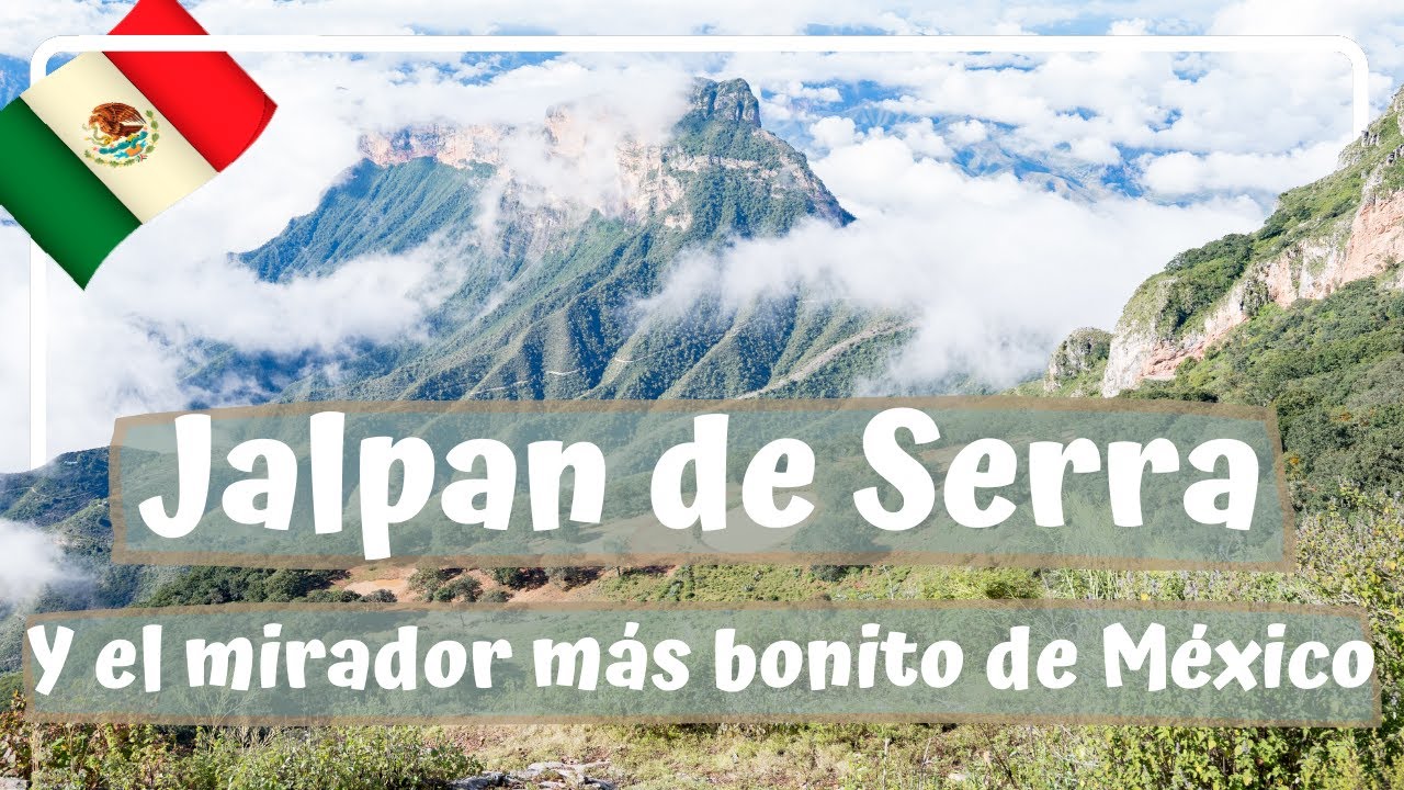 Jalpan de Serra y Cuatro Palos, DE LOS MIRADORES MÁS BONITOS DE MÉXICO - Querétaro #9 Luisitoviajero