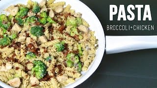 BROCCOLI & CHICKEN PASTA