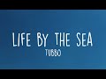 Tubbo - Life By The Sea (Lyrics)