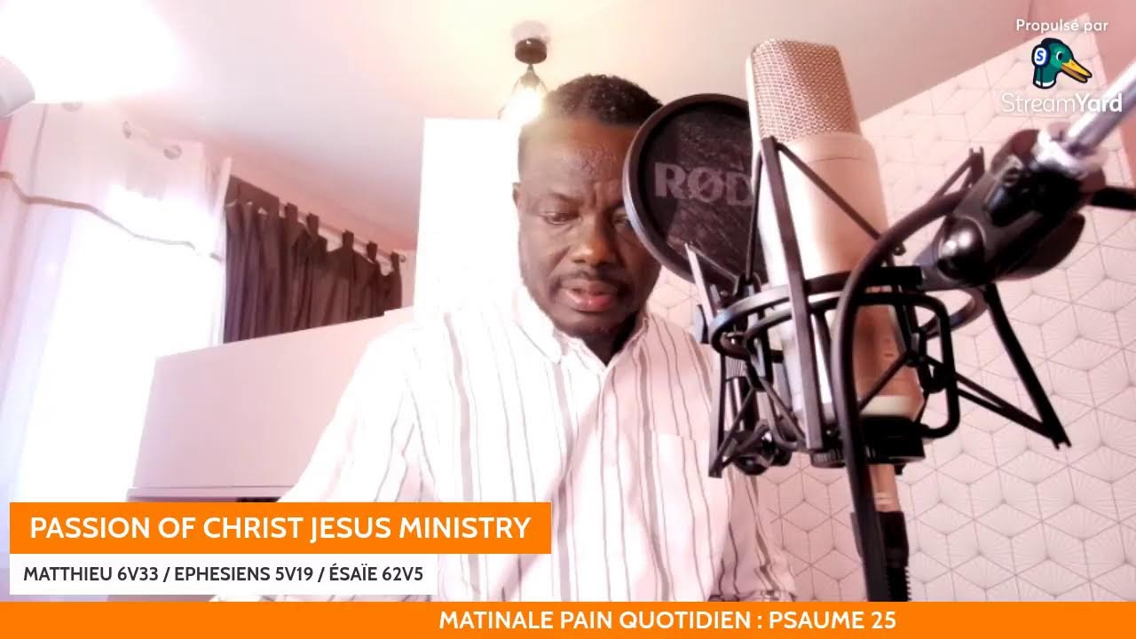 MATINALE PAIN QUOTIDIEN : PSAUME 25