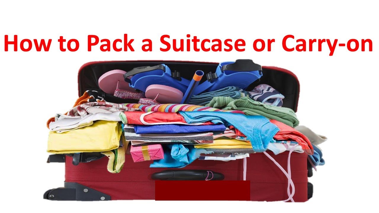 How to pack a suitcase or carry-on 