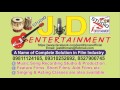 Studio jd entertainment  a name of complete solution in film industry  publicity