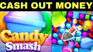 CANDY SMASH PUZZLE  2021 🤑| CANDY SMASH APP REAL OR FAKE || CANDY SMASH CASH OUT MONEY screenshot 3
