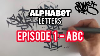 ALPHABET LETTERS - Episode 1 - ABC #graffiti #lettering #handstyle