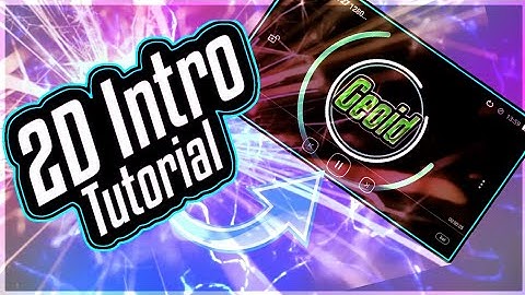 How To Make Epic 2D Intro On Android 2017(Kinemaster)Best Method +Fastest Render