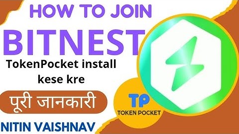 BITNEST kese join kre? Token pocket kese install kre पूरी जानकारी