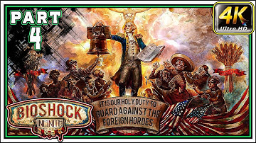 BIOSHOCK INFINITE Full Gameplay Walkthrough PART 4 - Hall Of Heroes [4K 60FPS] - No Commentary