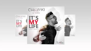 Chawki It's My Life Feat Dr Alban Resimi