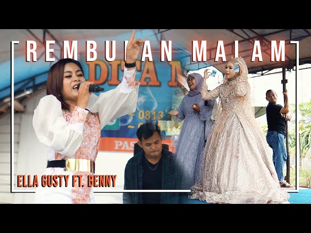 Rembulan Malam - Arief | Live Cover by Ella Gusty ft. Benny | @LupanapasMusic class=