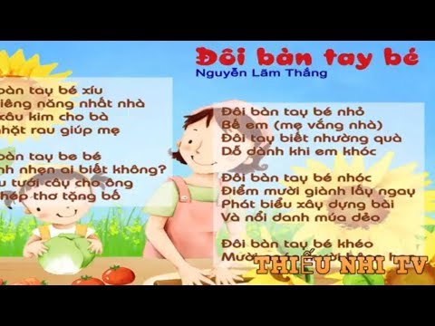 Video Bài thơ Đôi bàn tay bé - Bai tho doi ban tay be -... - youtube