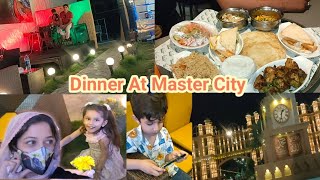Family K Sath Kea Master City Dinner | Bachon Ny Buht Activites Ke Or Live Singing B Hui Wahan😍