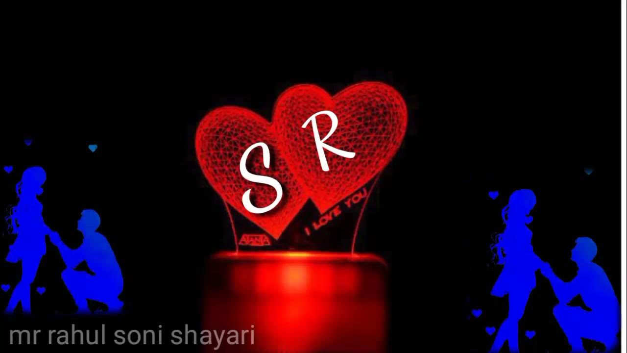 sr naam ka status \ s R name ka whatsapp status \ r s name ka love status s+r name ka shayari