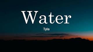 Water Lyrics - Tyla