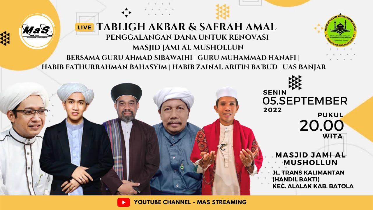 LIVE | Tabligh Akbar & Safrah Amal Bersama 'Alim Ulama | Renovasi Masjid Al Mushollun Handil Bakti