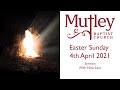 Easter Sunday 4th April 2021 - Sermon from our Sunday Morning Worship - with Nick Lear