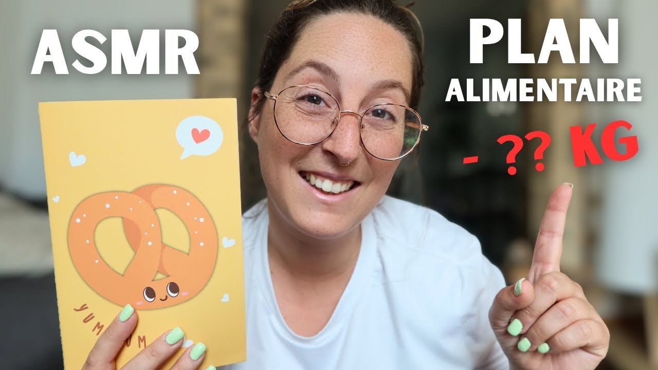 ASMR - MON PLAN ALIMENTAIRE.