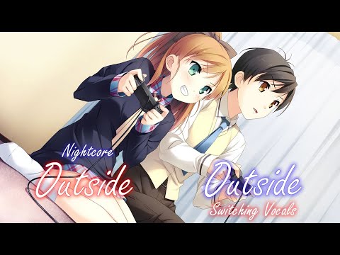 Nightcore - Outside  (Lyrics) (Switching Vocals)