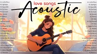 English Acoustic Love Songs Playlist 2024 ❤️ Best Acoustic English Love Songs Cover Of All Time