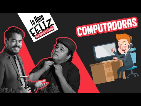 La Hora Feliz: Computadoras