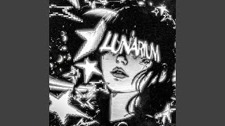 Lunarium (Slowed Down)