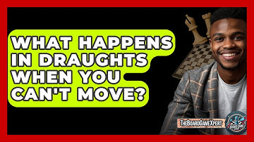 What Happens In Draughts When You Can