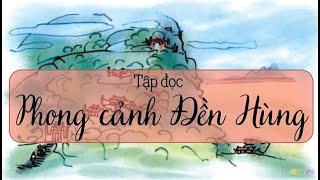 Tập đọc: Phong cảnh Đền Hùng- Tiếng Việt 5 tuần 25 - YouTube