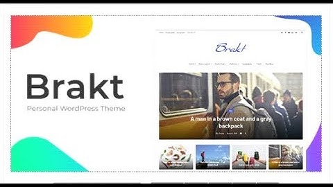Brakt - Personal WordPress Theme | Themeforest Templates