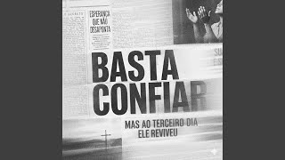 Vídeo de Basta Confiar