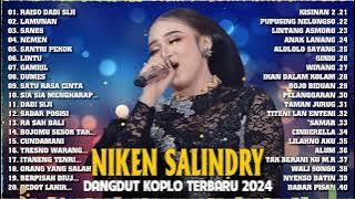 NIKEN SALINDRY FULL ALBUM💃 NIKEN SALINDRI TERBARU 2024 💃 KUMPULAN 40 LAGU DANGDUT KOPLO TERBARU 2024